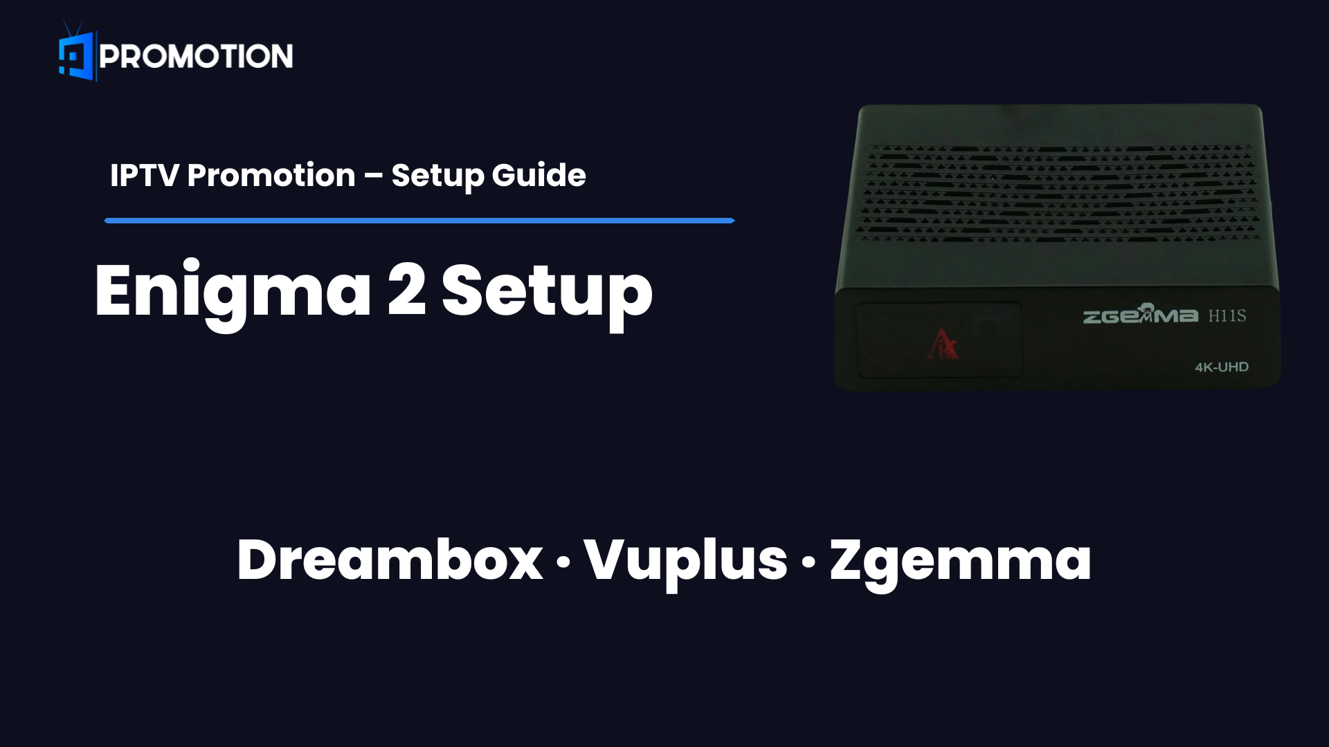 Setup IPTV Promotion on Enigma 2 Dreambox and Vuplus devices